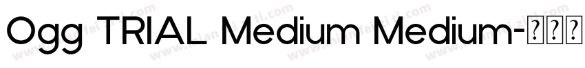 Ogg TRIAL Medium Medium字体转换